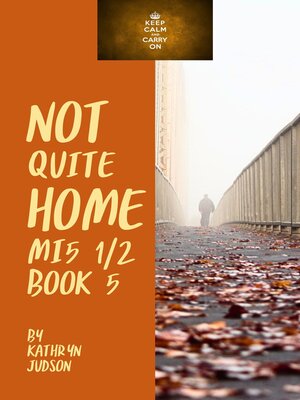 cover image of Not Quite Home